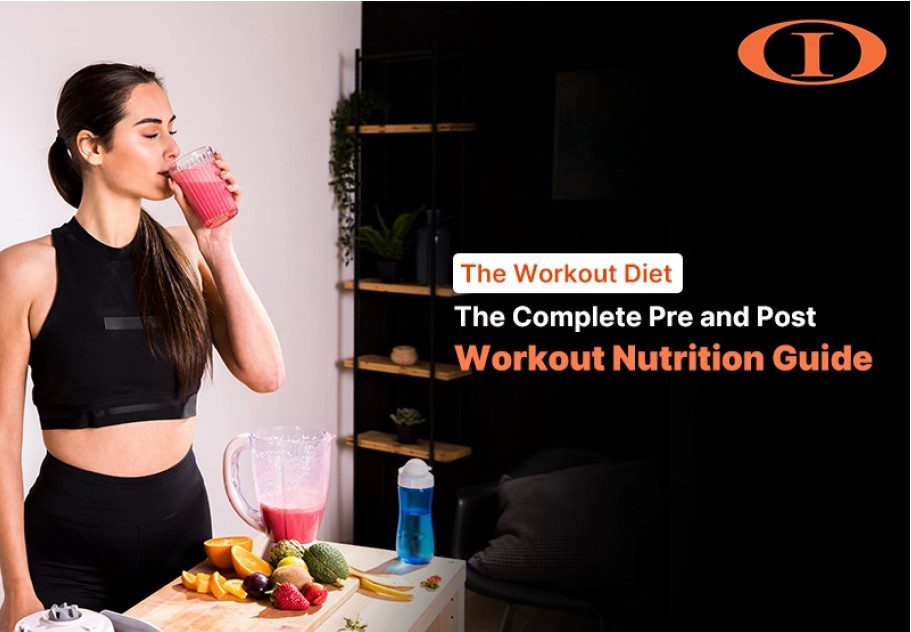 Complete Pre and Post-Workout Nutrition Guide